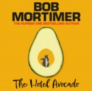 The Hotel Avocado - eAudiobook