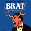 BRAT : A Ghost Story - eAudiobook