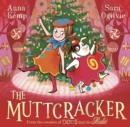 The Muttcracker : from the creators of Dogs Don't Do Ballet - Book