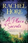 A Place of Secrets : Intrigue, secrets and romance from the million-copy bestselling author of The Hidden Years - Book