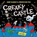 Creaky Castle : A halloween lift-the-flap book - Book