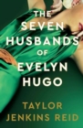 The Seven Husbands of Evelyn Hugo: Deluxe edition Hardback : The Sunday Times Bestseller - Book