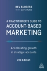 A Practitioner's Guide to Account-Based Marketing : Accelerating Growth in Strategic Accounts - eBook