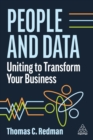 People and Data : Uniting to Transform Your Business - eBook