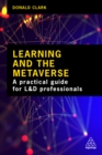 Learning and the Metaverse : What this Technology Means for L&D - eBook