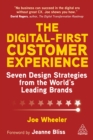 The Digital-First Customer Experience : Seven Design Strategies from the World’s Leading Brands - eBook