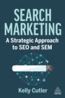 Search Marketing : A Strategic Approach to SEO and SEM - eBook