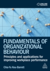 Fundamentals of Organizational Behaviour : Principles and Applications for Improving Workplace Performance - eBook