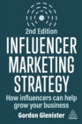 Influencer Marketing Strategy : How Influencers Can Help Grow Your Business - eBook