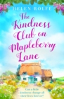 The Kindness Club on Mapleberry Lane : The most heartwarming tale about family, forgiveness and the importance of kindness - eBook