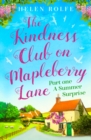 The Kindness Club on Mapleberry Lane - Part One : A Summer Surprise - eBook