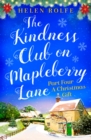 The Kindness Club on Mapleberry Lane - Part Four : A Christmas Gift - eBook