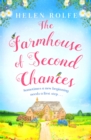 The Farmhouse of Second Chances : A gorgeously uplifting story of new beginnings! - eBook