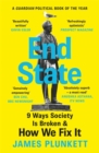 End State : 9 Ways Society is Broken - and how we can fix it - Book
