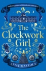 The Clockwork Girl : The captivating and hotly-anticipated mystery you won t want to miss in 2022! - eBook