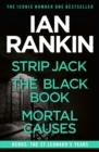Rebus: The St Leonard's Years : Strip Jack, The Black Book and Mortal Causes - eBook