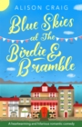 Blue Skies at The Birdie and Bramble - Book