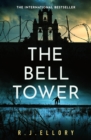 The Bell Tower : The brand new suspense thriller from an award-winning bestseller - Book