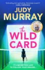 The Wild Card : The captivating, uplifting and addictive read you don’t want to miss in 2024! - Book