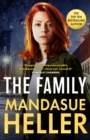 The Family :  Gripping and unputdownable   Mandasue Heller s best yet. Loved it!  (Kimberley Chambers) - eBook