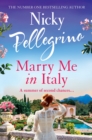 Marry Me in Italy : The perfect escapist holiday read from the number one bestselling author! - eBook