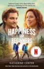 Happiness For Beginners : Now a Netflix romantic comedy! - Book
