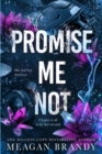 Promise Me Not : The brand-new angsty slow-burn romance following Tiktok sensation SAY YOU SWEAR! - Book