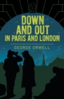 Down and Out in Paris and London - Book