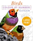 Large Print Colour by Numbers Birds : Easy-to-Read - Book