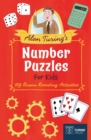 Alan Turing's Number Puzzles for Kids : 109 Brain-Boosting Activities - Book