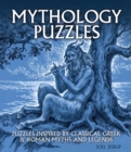 Mythology Puzzles : Puzzles Inspired by Classical Greek & Roman Myths and Legends - Book