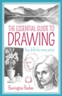 The Essential Guide to Drawing : Key Skills for Every Artist - eBook