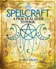 Spellcraft : A practical guide to magic - Book