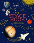 The Space Book : A Journey through Our Incredible Universe - Book