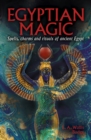 Egyptian Magic : Spells, charms and rituals of ancient Egypt - Book