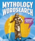 Mythology Wordsearch : Over 100 Legendary Puzzles - Book