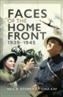Faces of the Home Front, 1939-1945 - eBook