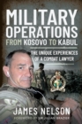 Military Operations from Kosovo to Kabul : The Unique Experiences of a Combat Lawyer - eBook