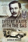 Desert Raids with the SAS : Memories of Action, Capture and Escape - eBook