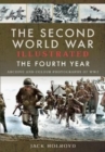 The Second World War Illustrated : The Fourth Year - Book