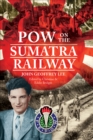 POW on the Sumatra Railway - eBook