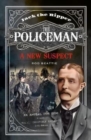 Jack the Ripper - The Policeman : A New Suspect - Book