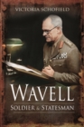 Wavell : Soldier and Statesman - Book