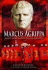 Marcus Agrippa : Right-Hand Man of Caesar Augustus - Book