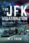 The JFK Assassination : Conspiracies and Coverups - Book