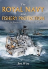 The Royal Navy and Fishery Protection : From the Fourteenth Century to the Present - eBook