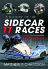A History of the Sidecar TT Races, 1923-2023 - Book