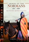 Armies of the Normans 911–1194 : Organization, Equipment and Tactics - Book