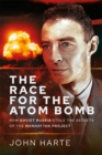 The Race for the Atom Bomb : How Soviet Russia Stole the Secrets of the Manhattan Project - eBook
