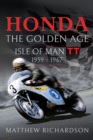 Honda: The Golden Age : TT 1959-1967 - eBook